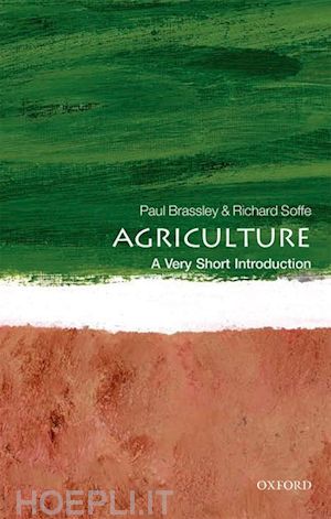 brassley paul; soffe richard - agriculture: a very short introduction