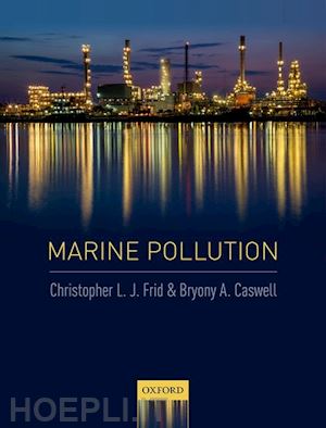 frid christopher l. j.; caswell bryony a. - marine pollution