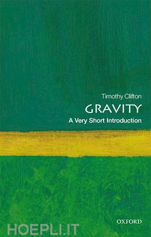 clifton timothy - gravity: a very short introduction