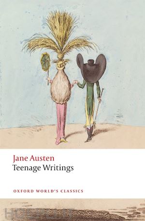 austen jane; sutherland kathryn (curatore); johnston freya (curatore) - teenage writings