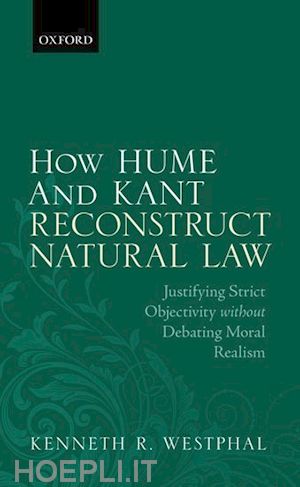 westphal kenneth r. - how hume and kant reconstruct natural law