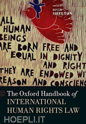 shelton dinah (curatore) - the oxford handbook of international human rights law