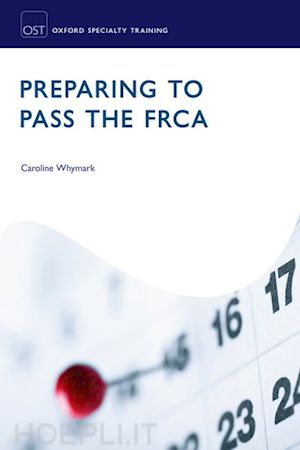 whymark caroline (curatore) - preparing to pass the frca