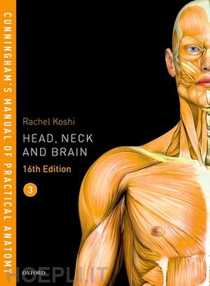 koshi rachel - cunningham's manual of practical anatomy vol 3 head, neck and brain
