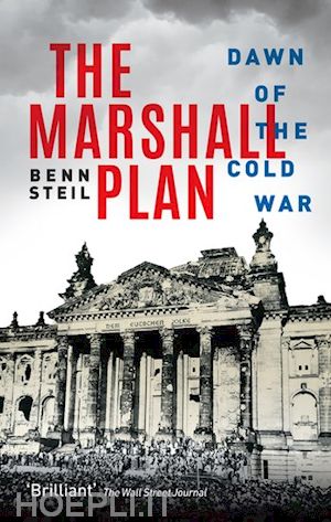 steil benn - the marshall plan