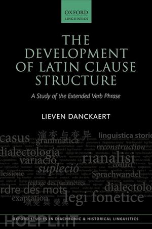 danckaert lieven - the development of latin clause structure