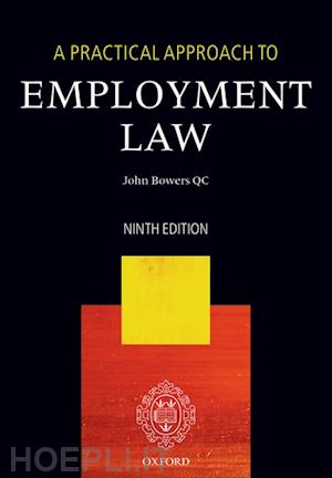 bowers qc john - a practical approach to employment law