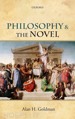 goldman alan h. - philosophy and the novel