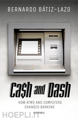 bátiz-lazo bernardo - cash and dash