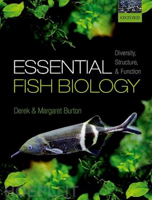 burton derek; burton margaret - essential fish biology