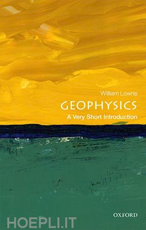 lowrie william - geophysics: a very short introduction