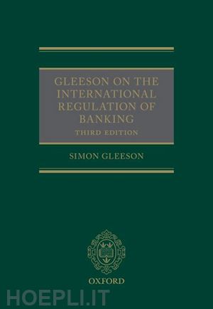 gleeson simon - gleeson on the international regulation of banking