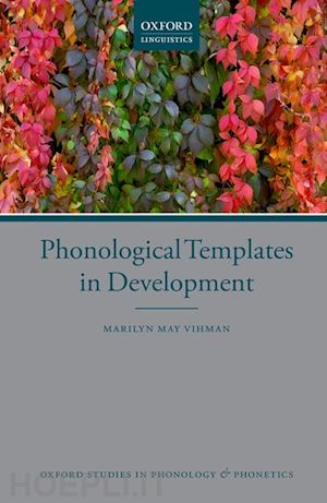 vihman marilyn may - phonological templates in development