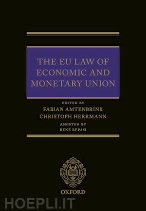 amtenbrink fabian (curatore); herrmann christoph (curatore) - eu law of economic & monetary union