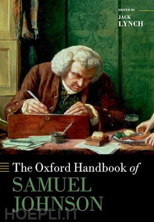 lynch jack (curatore) - the oxford handbook of samuel johnson