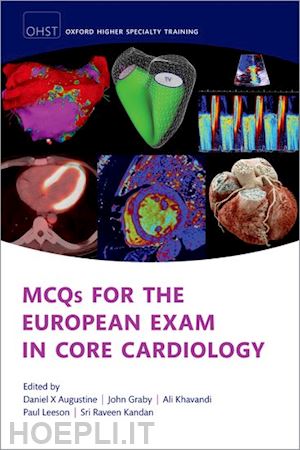 augustine, daniel; raby, john; khavandi, ali; leeson, paul; kandan, sri raveen - mcqs for the european exam in core cardiology