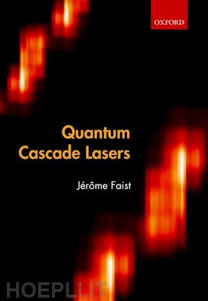 faist jérôme - quantum cascade lasers