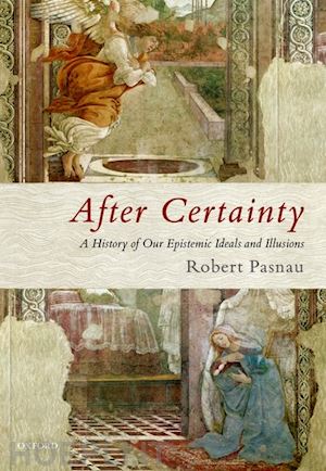 pasnau robert - after certainty
