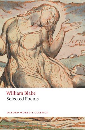 blake william; shrimpton nicholas (curatore) - william blake: selected poems