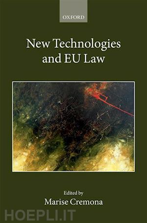 cremona marise (curatore) - new technologies and eu law