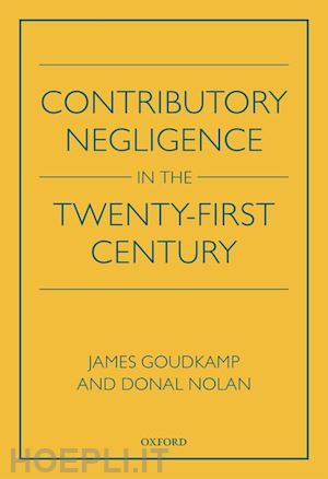 goudkamp james; nolan donal - contributory negligence in the twenty-first century