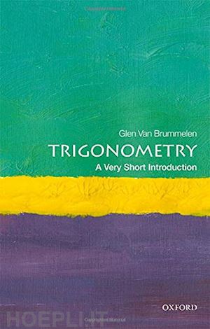 van brummelen glen - trigonometry: a very short introduction