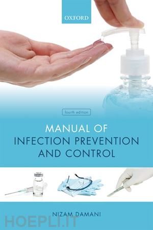 damani nizam - manual of infection prevention and control
