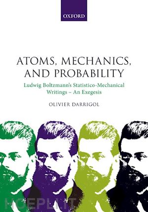 darrigol olivier - atoms, mechanics, and probability