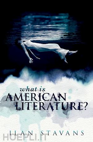 stavans ilan - what is american literature?