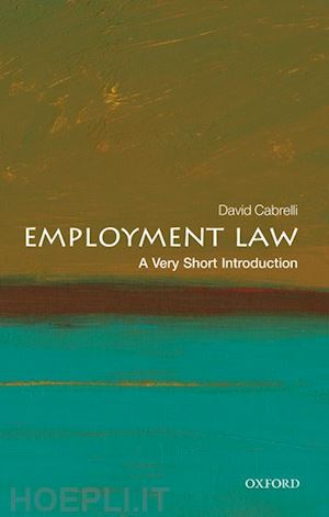 cabrelli david - employment law: a very short introduction