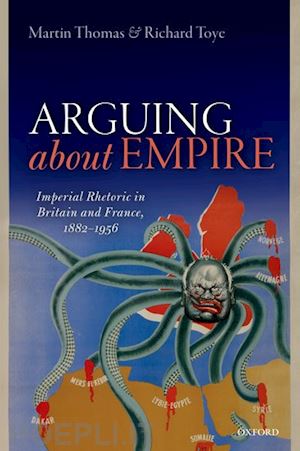 thomas martin; toye richard - arguing about empire
