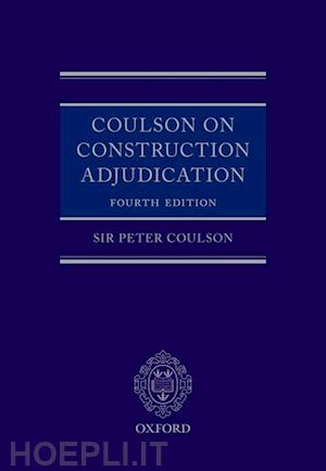 coulson lord justice peter - coulson on construction adjudication
