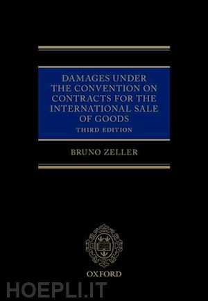 zeller bruno - damages under the convention on contracts for the international sale of goods