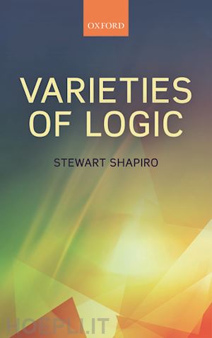 shapiro stewart - varieties of logic
