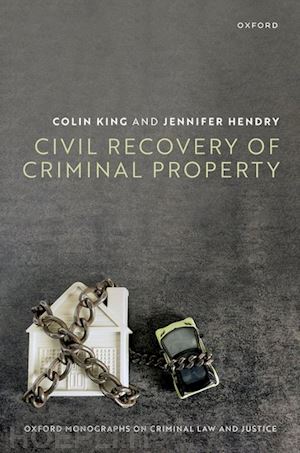 king colin; hendry jennifer - civil recovery of criminal property