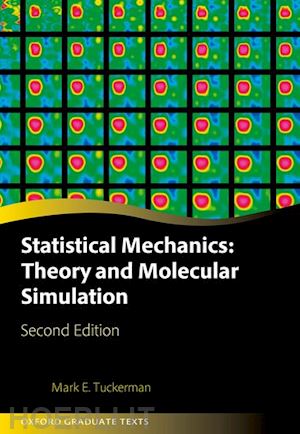 tuckerman mark e. - statistical mechanics: theory and molecular simulation