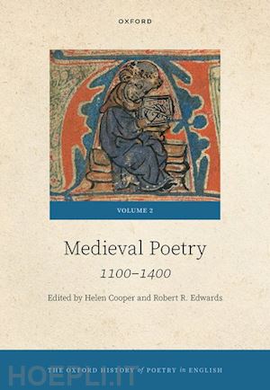 cooper helen (curatore); edwards robert r. (curatore) - the oxford history of poetry in english