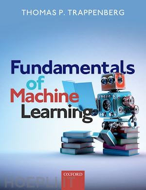 trappenberg thomas p. - fundamentals of machine learning
