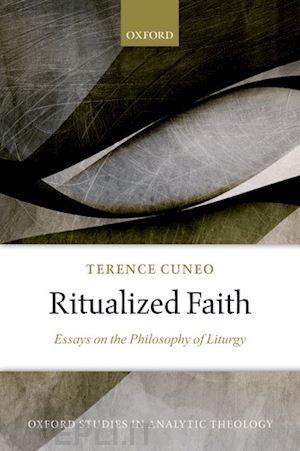 cuneo terence - ritualized faith
