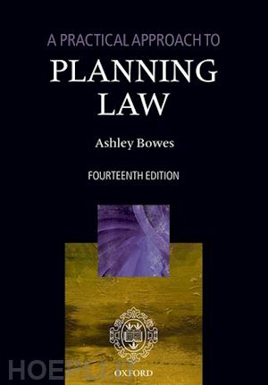 bowes ashley - a practical approach to planning law