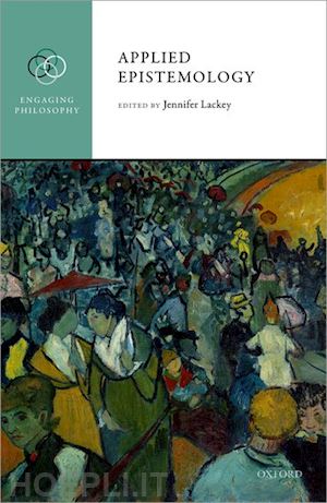 lackey jennifer (curatore) - applied epistemology