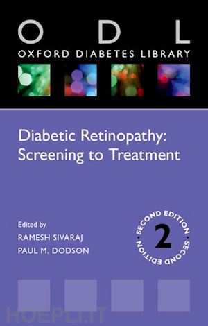 sivaraj ramesh r. (curatore); dodson paul m. (curatore) - diabetic retinopathy: screening to treatment