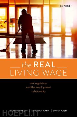 heery edmund; hann deborah; nash david - the real living wage