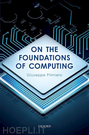 primiero giuseppe - on the foundations of computing