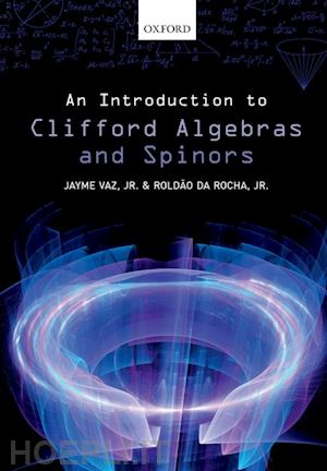 vaz jr. jayme; da rocha jr. roldão - an introduction to clifford algebras and spinors