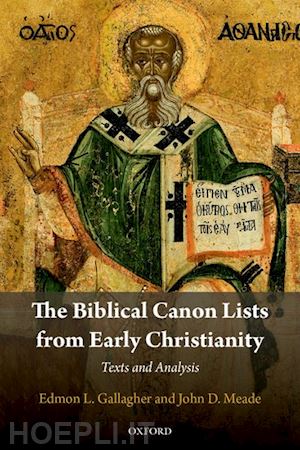 gallagher edmon l.; meade john d. - the biblical canon lists from early christianity