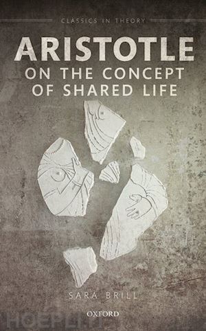 brill sara - aristotle on the concept of shared life