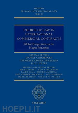 girsberger daniel (curatore); kadner graziano thomas (curatore); neels jan l (curatore) - choice of law in international commercial contracts