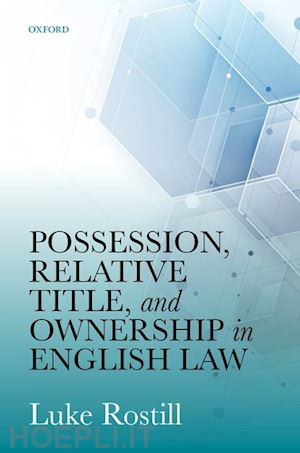 rostill luke - possession, relative title, and ownership in english law