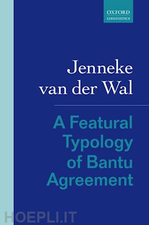 van der wal jenneke - a featural typology of bantu agreement